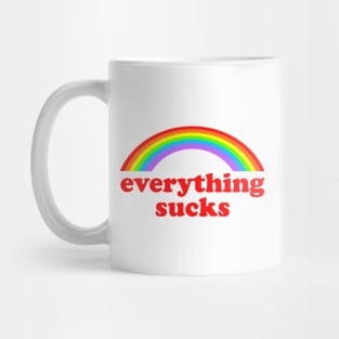 everything sucks Mug